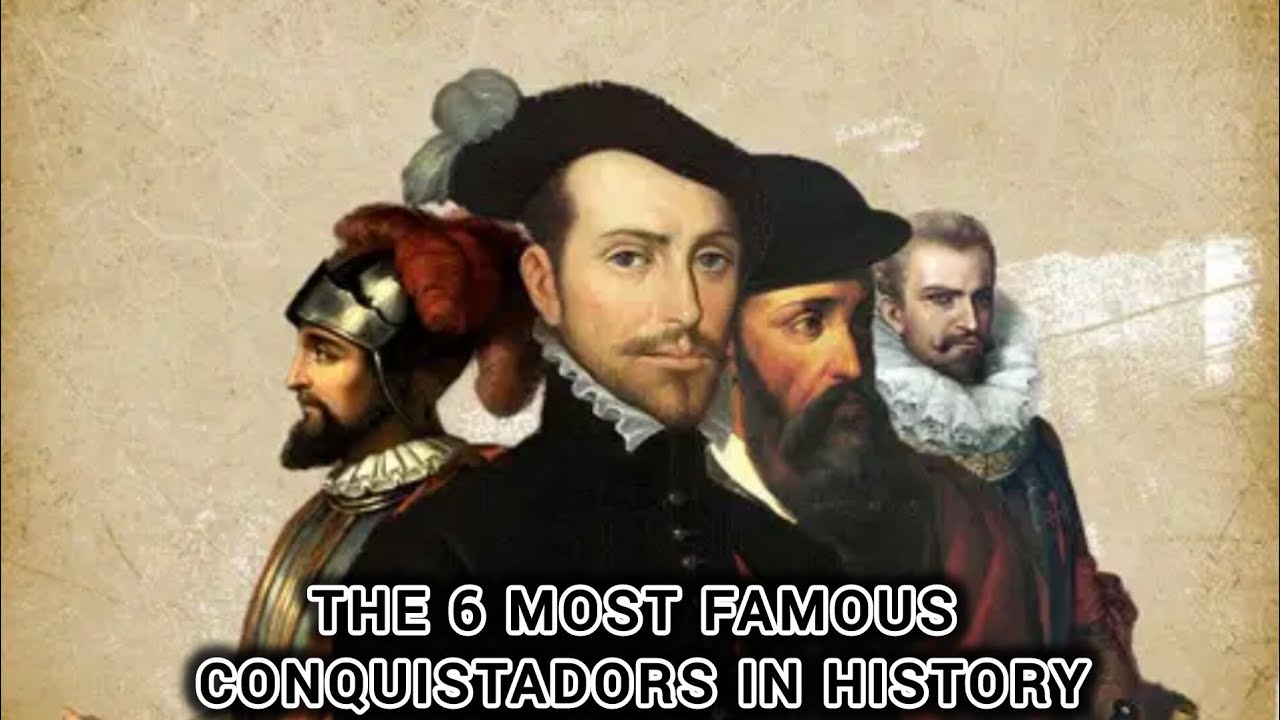 The 6 Most Famous Conquistadors in History | 16th Century | Info TV 2.0 