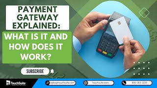 Payment gateway explained: What is it and how does it work?