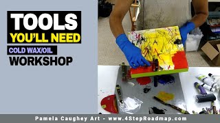 027 - Pamela Caughey - Taking my COLD WAX/OIL Workshop? DEMO of TOOLS! ❤️😀