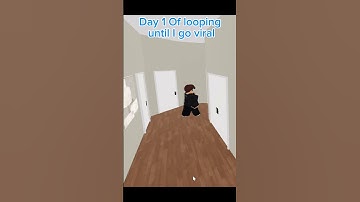 Day 1 Of Looping Until I Go Viral!