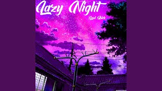 Lazy Night