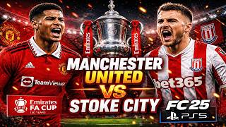 [FC25] CARRIERE MANAGER EMIRATES FA CUP MATCH 3 MANCHESTER UNITED VS STOKE CITY 4K60 [FR] (PS5)