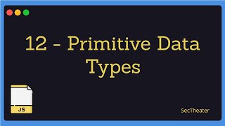 [Beyond JavaScript in Arabic #12]  - Primitive Data Types