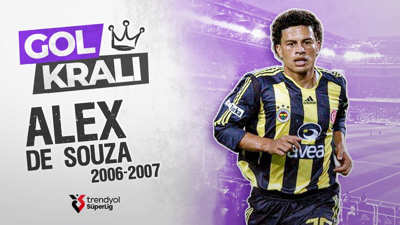 Gol Kralı Alex De Souza (2006-2007) | Tüm Goller | Trendyol Süper Lig