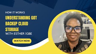 Understanding Got Backup Cloud Storage: How It Works