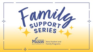 Family Support Series — Academic Advising and Registration