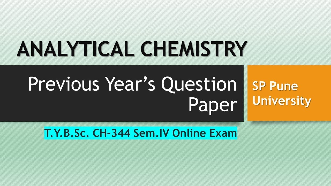 MCQ | SPPU | Previous Year's Question Paper | TYBSc Analytical Chemistry | Sem. IV