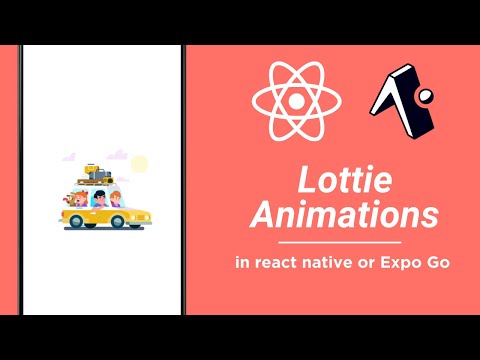 How to use Lottie Animations in react Native and FIX expo App Crash