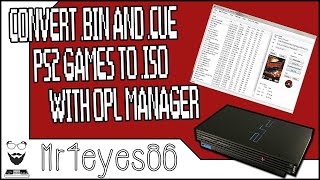 How To Convert  .BIN & .CUE PS2 Games To .ISO Using OPL Manager (2020) screenshot 4