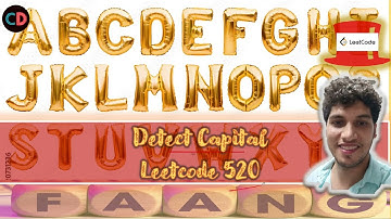 Detect Capital | Leeetcode 520  | Live coding session  🔥🔥🔥 | String Basics