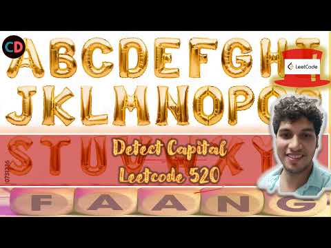 Detect Capital | Leeetcode 520  | Live coding session  🔥🔥🔥 | String Basics