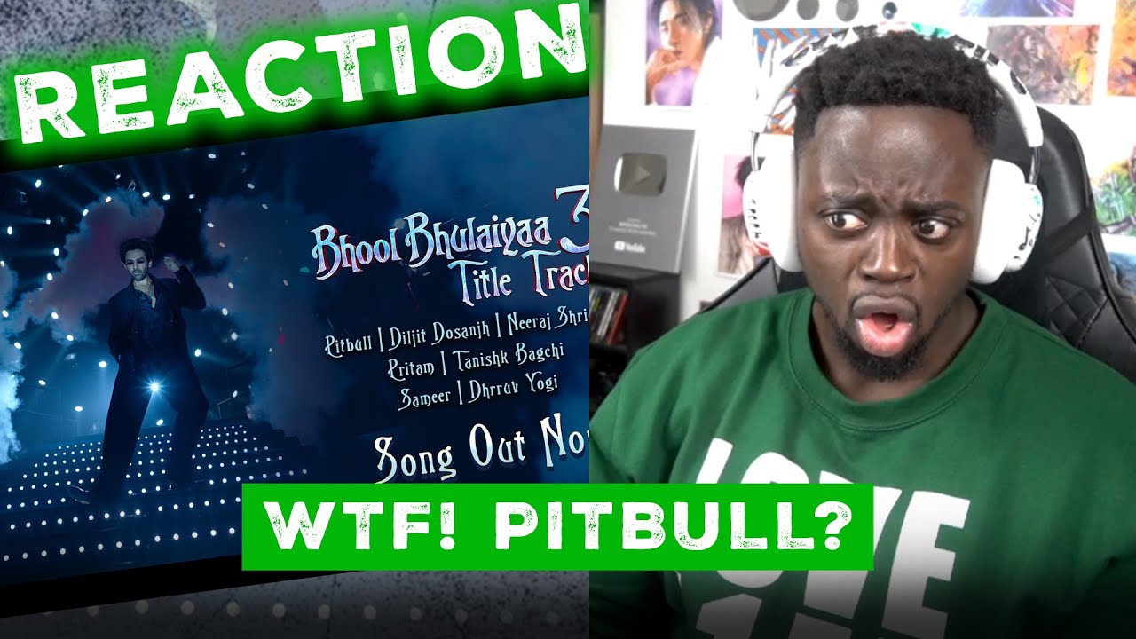 Bhool Bhulaiyaa 3 - Title Track | Kartik A | Pitbull, Diljit, Neeraj S, Tanishk, Pritam | REACTION