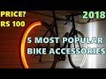 TOP 5 Most Popular Bicycle Accessories Available on Amazon & Flipkart in INDIA -2018