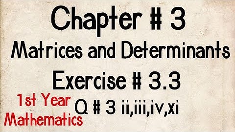 Q # 3 ii, iii, iv, xi | Exercise # 3.3 |Chp # 3 |FSc Maths Part 1 | 11th Class Maths |1st Year Maths