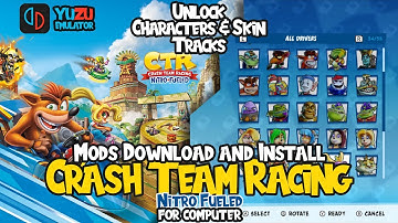 Crash Team Racing CTR - Nitro Fueled Mods Install - 60 FPS - Unlock Char & Skin - Open all Tracks PC