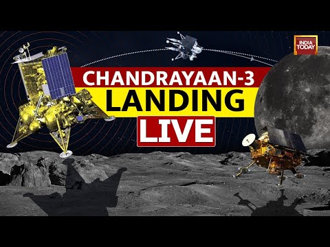 Chandrayaan-3 Live Tracking: Chandrayaan-3 Mission Soft-landing LIVE Telecast | India Today LIVE