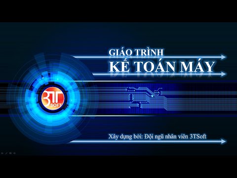Video Kế toán tổng hợp (Video 2) - youtube