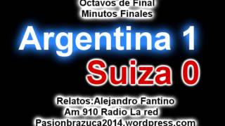 (Great Commentary) Argentina 1 Switzerland 0 (Alejandro Fantino Commentary) 2014 Brazil World Cup