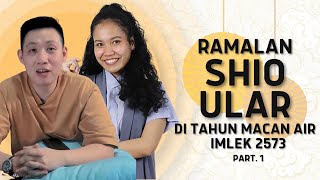 Ramalan Shio Ular di Tahun Macan Air Imlek 2573 Bersama Kang Sing Hwat | Sonora Fengshui