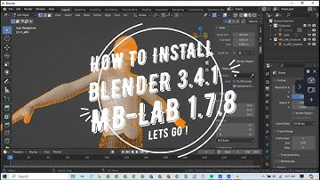 How to install Blender 3.4.1 & MB-Lab 1.7.8 Character Generator