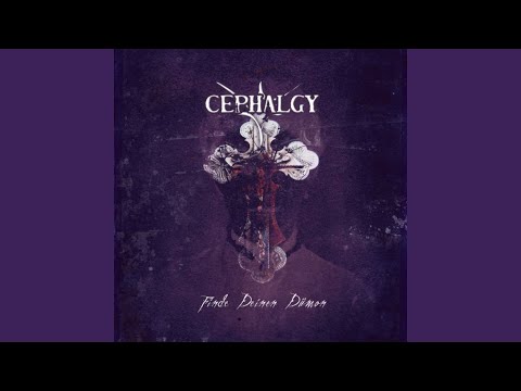 Cephalgy — From My Hands