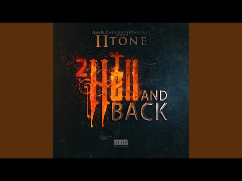 II Tone (3) — 2 Hell and Back