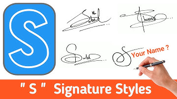 ✔️  Signature Tutorial : S Signature in Different Styles | S Signature Style