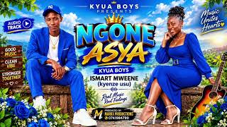 NGONE ASYAI by KYUA BOY