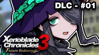 Starting the DLC | Xenoblade Chronicles 3: Future Redeemed