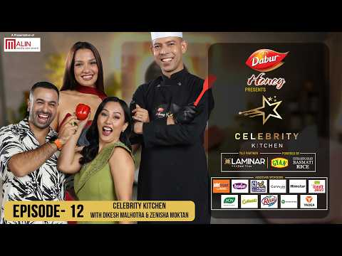 Celebrity Kitchen || Episode 12 || Dikesh Malhotra, Zenisha Moktan || Priyanka Karki