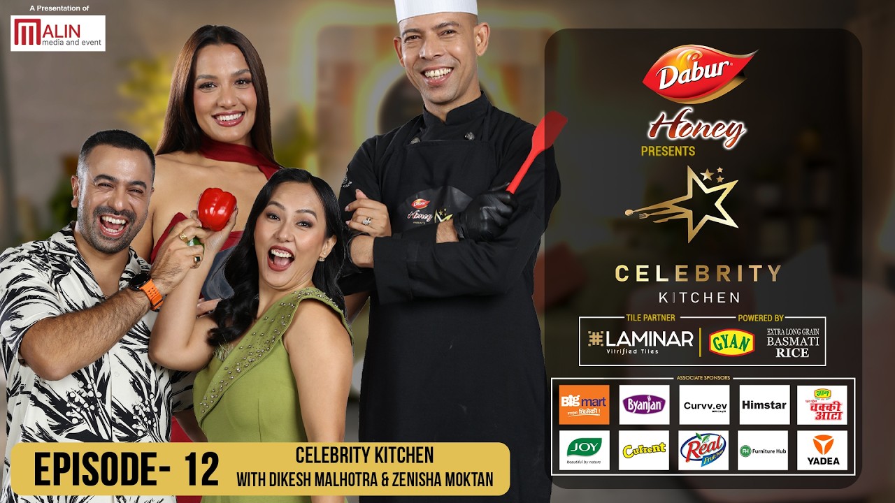 Celebrity Kitchen || Episode 12 || Dikesh Malhotra, Zenisha Moktan || Priyanka Karki