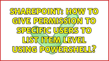Sharepoint: How to give permission to specific users to list item level using PowerShell?