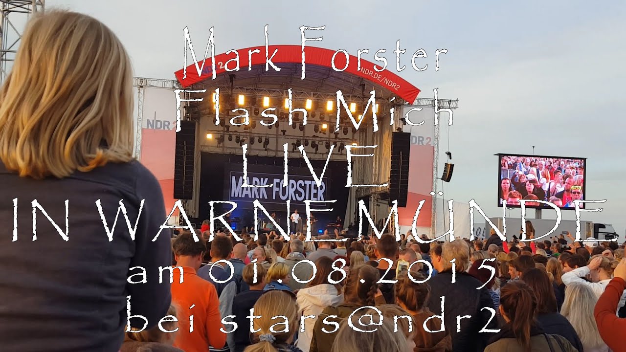Mark Forster - Flash mich - LIVE in Warnemünde bei stars@NDR2 am 01.08.2015