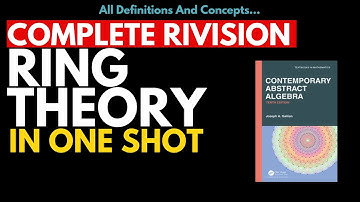 RING THEORY IN ONE SHOT  | All Definitions And Concept | Contemporary Abstract Algebra By J. Gallian