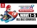 Mario Kart 8 Deluxe Booster Course Pass Wave 1 to Wave 5 (All DLC Courses)