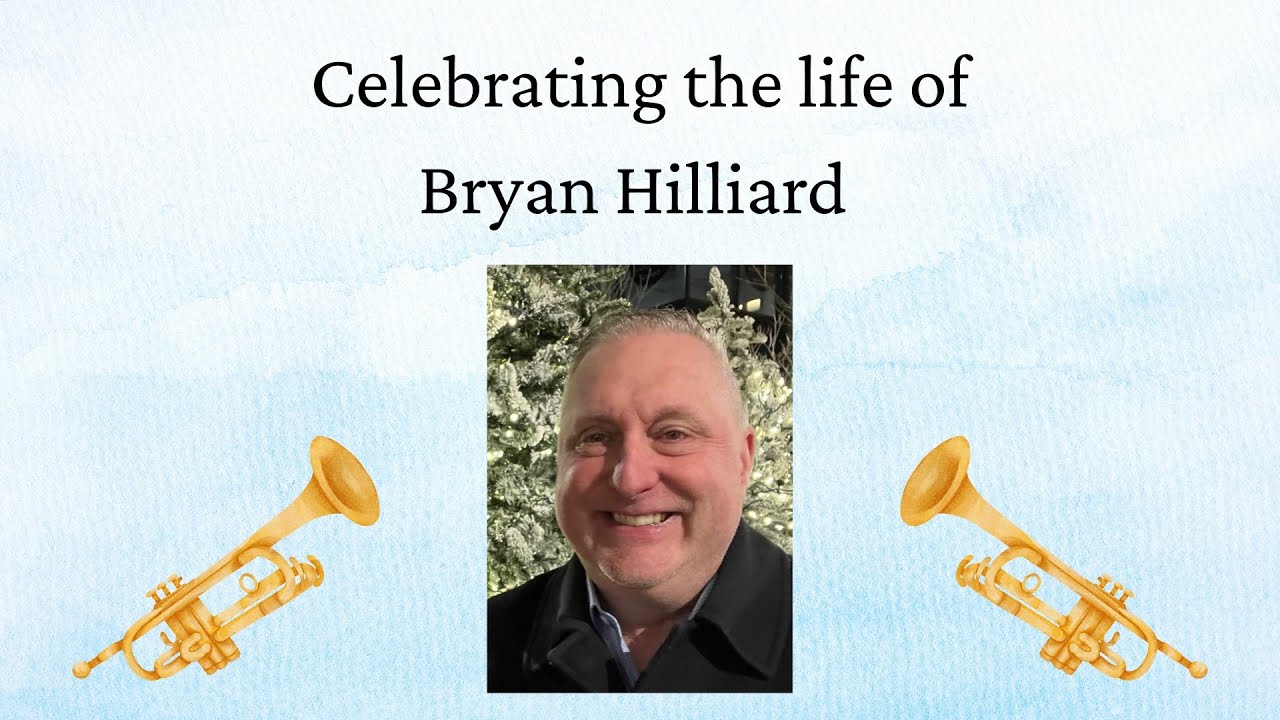 Celebrating the life of Bryan Hilliard - YouTube