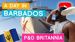 A DAY IN BARBADOS | P&O BRITANNIA |  CARIBBEAN CRUISE | TRAVEL VLOG | HARBOUR LIGHTS
