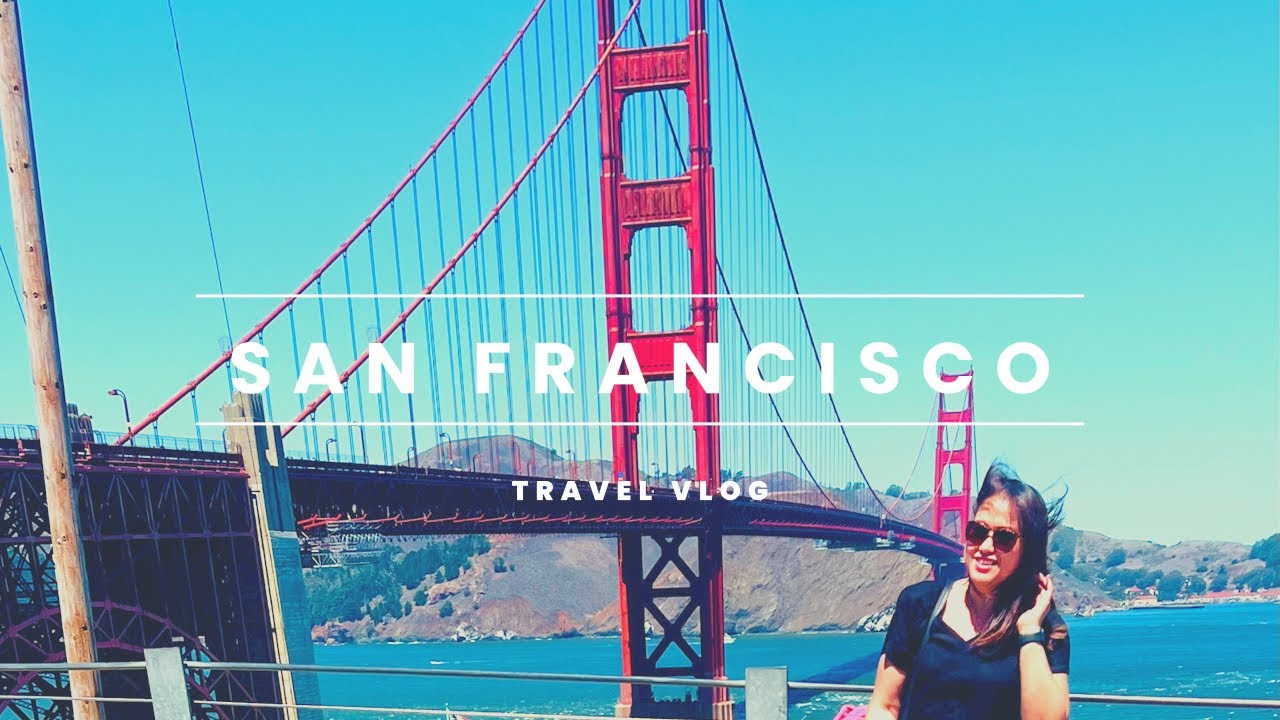 san-francisco-vlog-golden-gate-bridge-alcatraz-island-pier-39