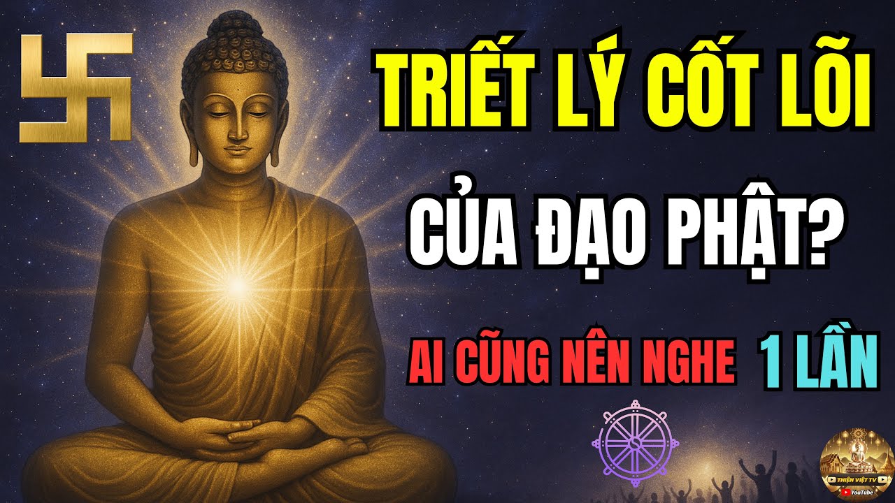 Những Triết Lý Cốt Lõi Của Đạo Phật?