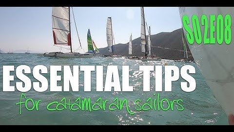 Quick tips for catamaran sailors S02 E09
