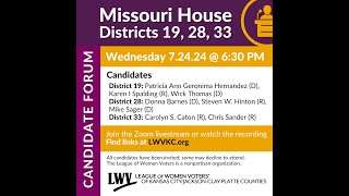 MO State House Districts 19, 28 & 33 Candidate Forum
