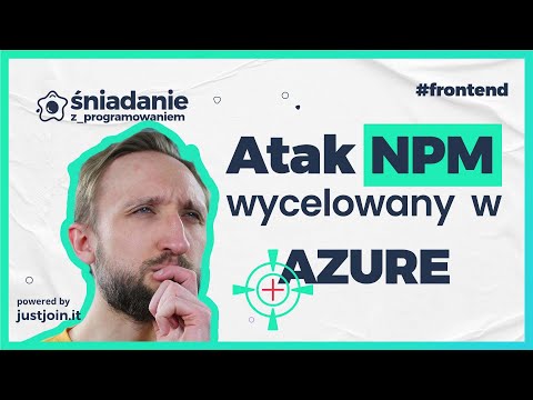 Atak NPM wycelowany w AZURE