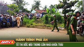 Thảm án lạnh gáy nhất Thái Bình: Cả gia đình chết thảm trong căn nhà khóa trái | Hành trình phá án