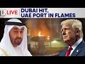 Iran S Retaliation Widens In Dubai Israel And Saudi Arabia US Sounds Alarm Firstpost Live N18G 
