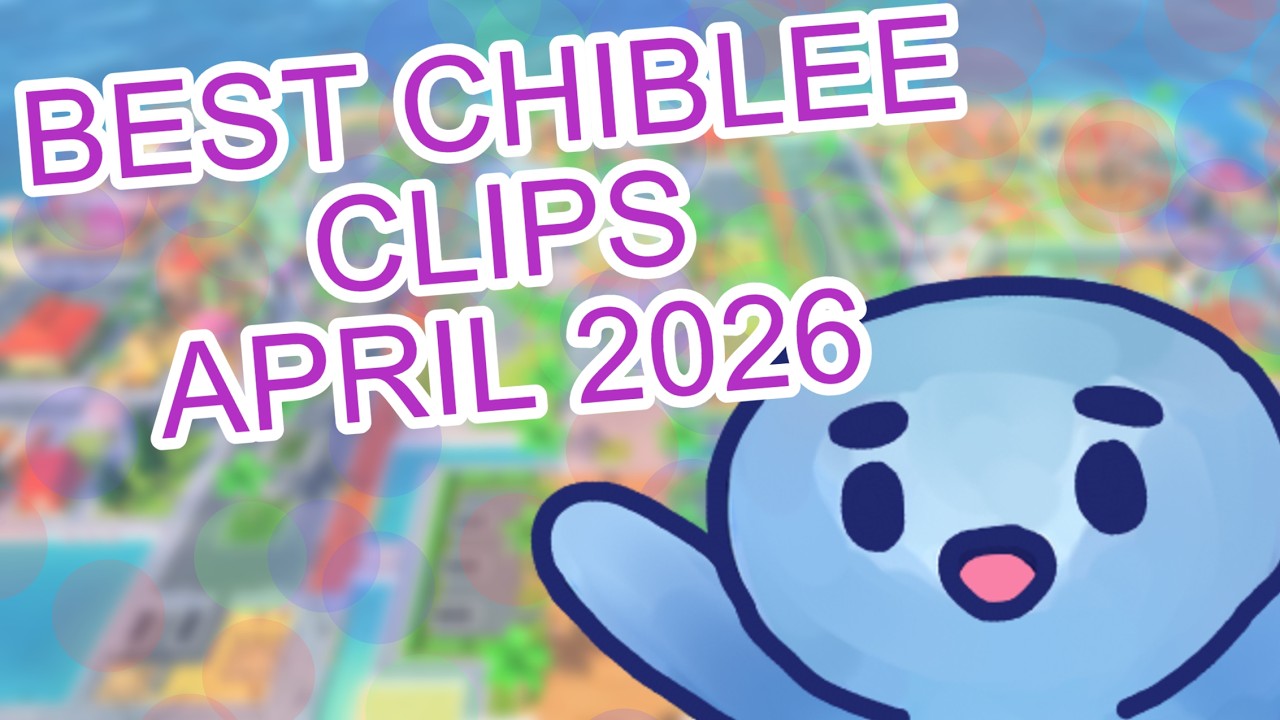Best Chiblee Clips of April 2026 - YouTube