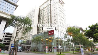 [JAPAN🇯🇵] Mercure Hotel Okinawa Naha ⎮ 머큐어 호텔 오키나와 나하 | HOTEL BNB
