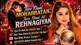  ❤️ Tere Naal Mohabbatan… Tere Naal Hi Rehnagiyan✨ Kya Ye Rab Ka Ishara Hai? 💞 