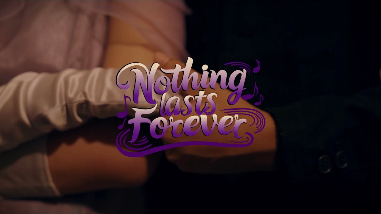 Nothing Lasts Forever [Official Teaser] - YouTube