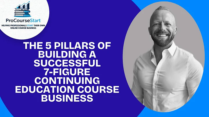 The 5 Pillars of a Million-Dollar Continuing Education Course Business (What No One Else Teaches)