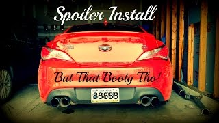 (BBM) Spoiler Install/2013 Genesis Coupe